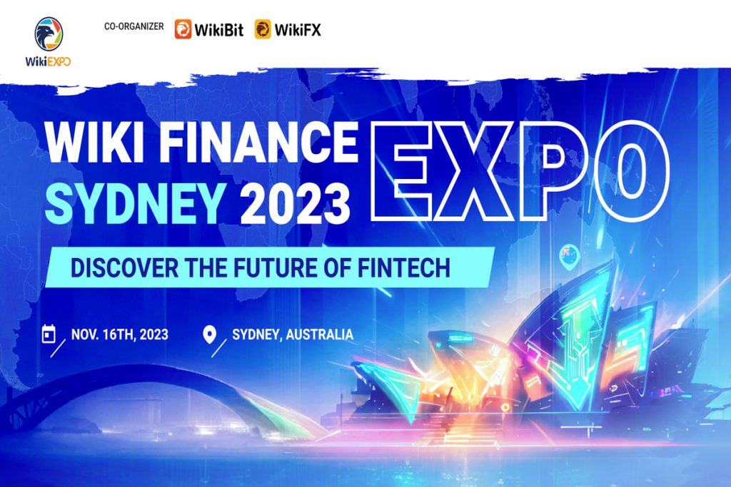 Wiki Finance ExpoWorld, Sydney 2023 is coming soon! Financial