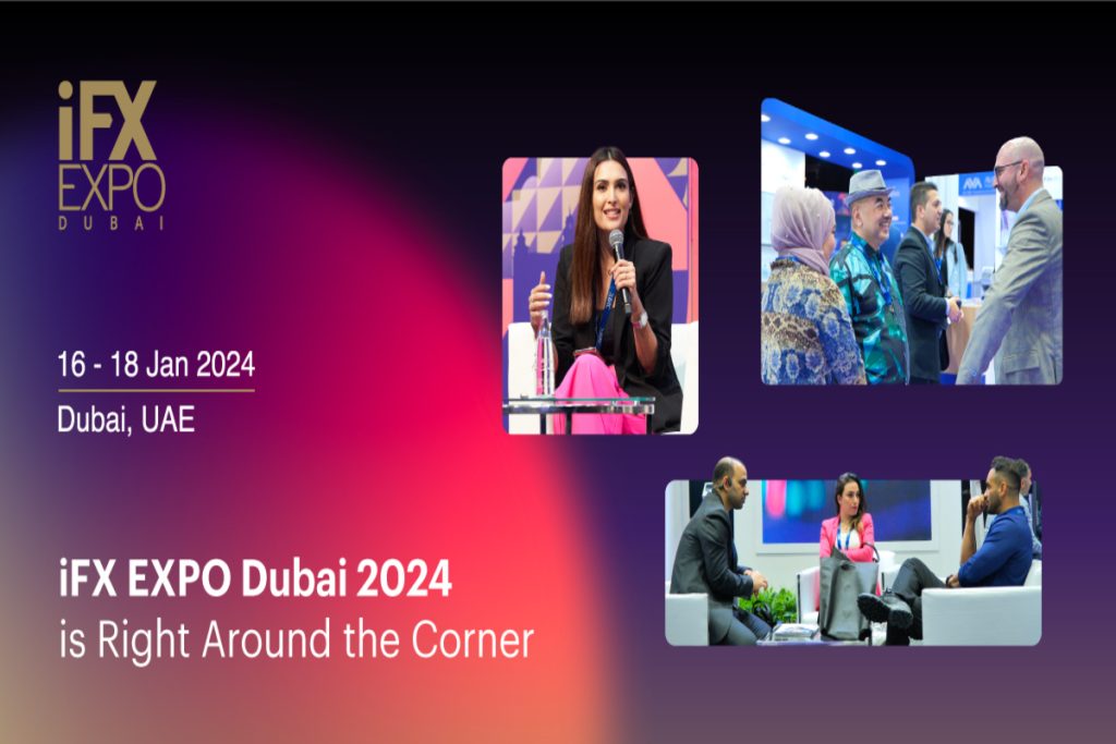 iFX EXPO Dubai 2024 is Right Around the Corner Financial Markets Media